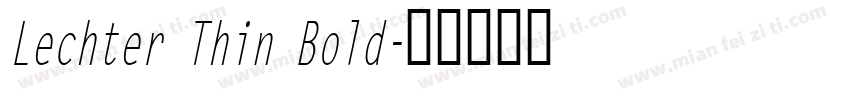 Lechter Thin Bold字体转换